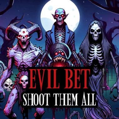 Evil Bet: Shoot Them All by Mascot