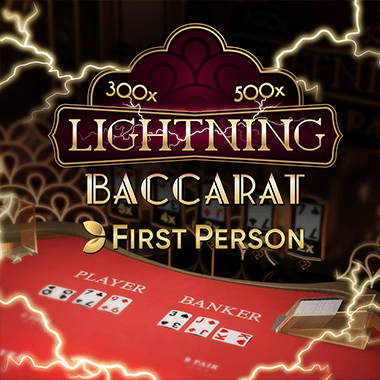 First Person Lightning Baccarat by Evolution