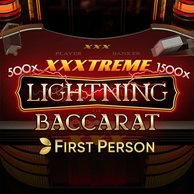 First Person XXXtreme Lightning Baccarat by Evolution
